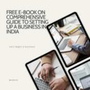 Start Your Business Journey In INDIA With Confidence!