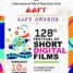 AAFT Introduces Prestigious Awards For Short Films At The Historic 128th AAFT Festival Of Short Digital Films